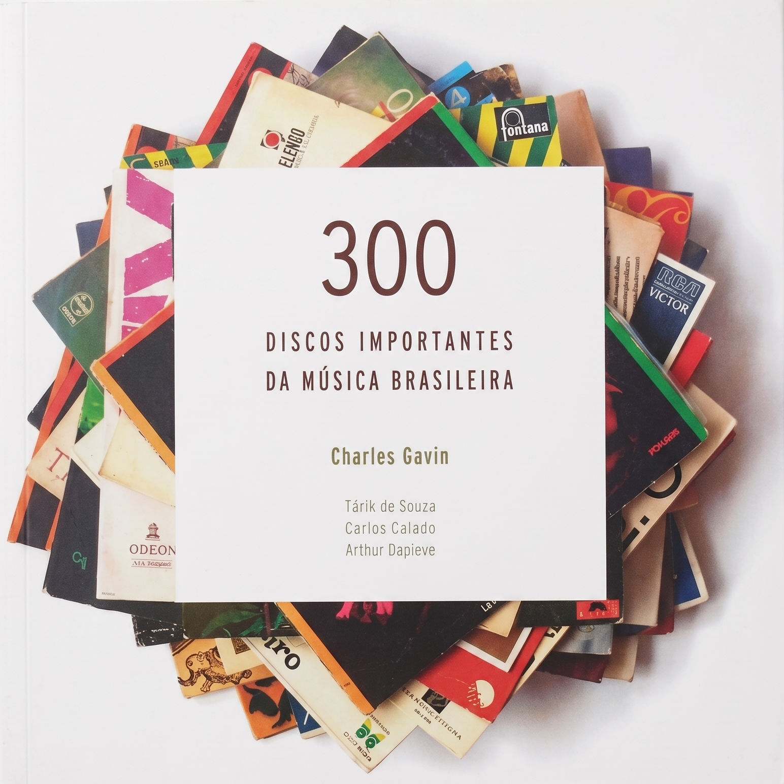 Capa Charles Gavin: 300 Discos Importantes da Música Brasileira
